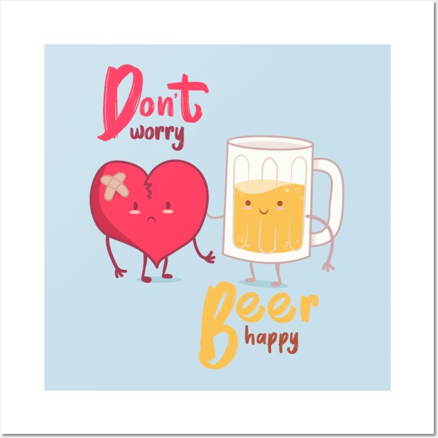 Don´t worry, beer Happy Wall Art by OscarinDesign